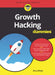 Growth Hacking für Dummies by Anuj Adhiya
