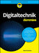 Digitaltechnik für Dummies by Bernd Büchau