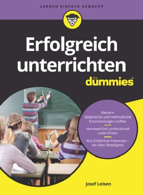 Erfolgreich unterrichten für Dummies by Josef Leisen