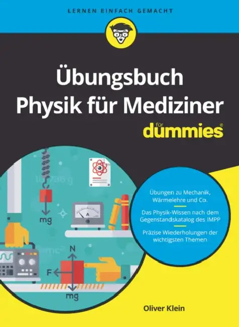 Übungsbuch Physik für Mediziner für Dummies by Oliver Klein