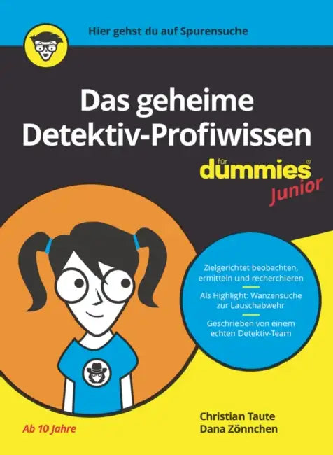 Das geheime Detektiv-Profiwissen für Dummies Junior by Christian Taute