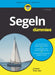 Segeln für Dummies by J. J. Isler