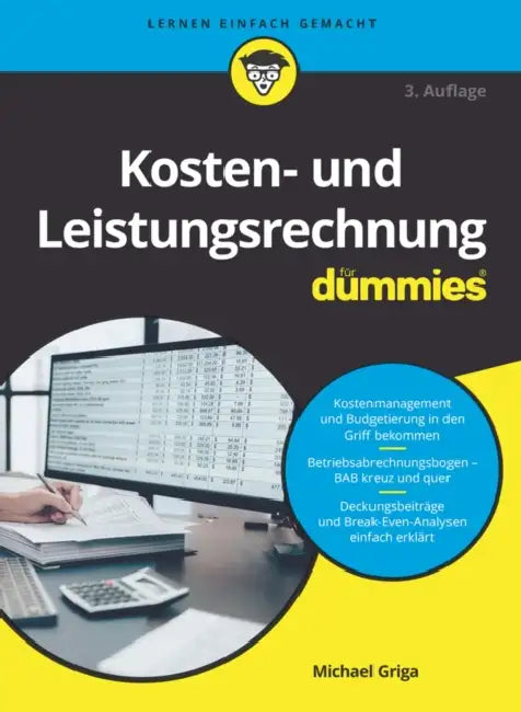Kosten- und Leistungsrechnung für Dummies by Michael Griga