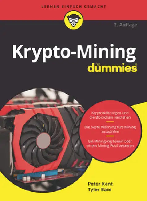 Krypto-Mining für Dummies by Peter Kent
