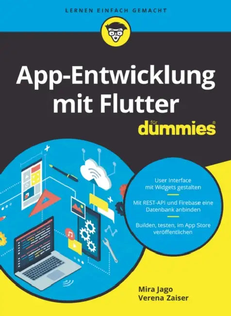 App-Entwicklung mit Flutter für Dummies by Mira Jago