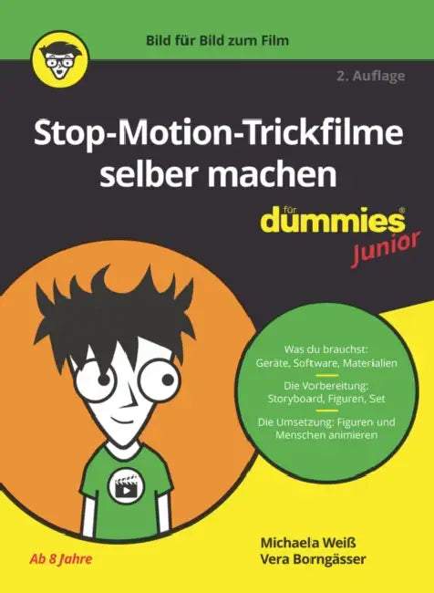 Stop-Motion-Trickfilme selber machen für Dummies Junior by Michaela Weiß