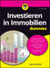 Investieren in Immobilien für Dummies by Björn Kirchhoff