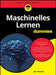 Maschinelles Lernen fur Dummies by Jorn Fischer