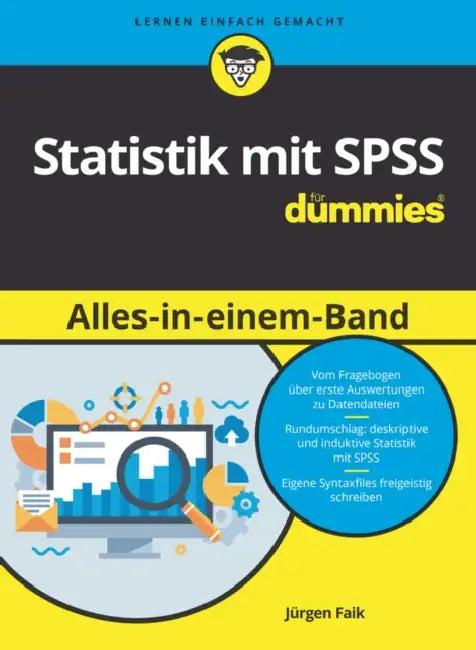 Statistik mit SPSS Alles in einem Band für Dummies by Jürgen Faik