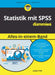 Statistik mit SPSS Alles in einem Band für Dummies by Jürgen Faik