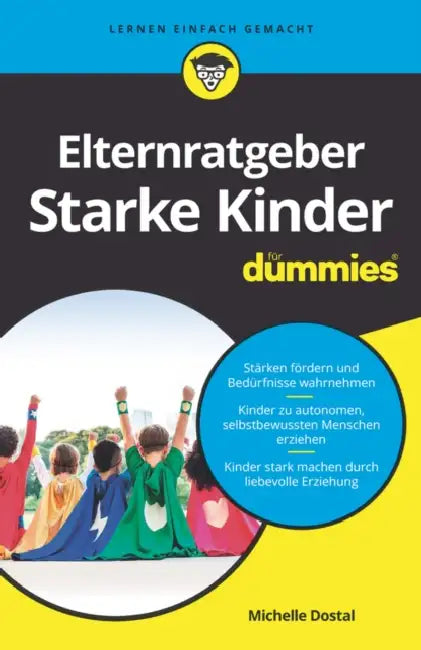 Elternratgeber starke Kinder für Dummies by Michelle Dostal