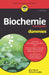 Biochemie kompakt für Dummies by John T. Moore