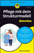 Pflege mit dem Strukturmodell für Dummies by Margarete Stöcker