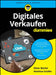 Digitales Verkaufen für Dummies by Oliver Büchel