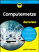 Computernetze für Dummies by Judith Schwarzer