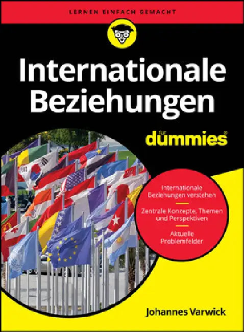 Internationale Beziehungen für Dummies by Johannes Varwick
