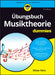Übungsbuch Musiktheorie für Dummies by Oliver Fehn