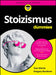 Stoizismus für Dummies by Tom Morris