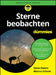 Sterne beobachten für Dummies by Steve Owens