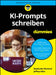 KI-Prompts schreiben für Dummies by Stephanie Diamond