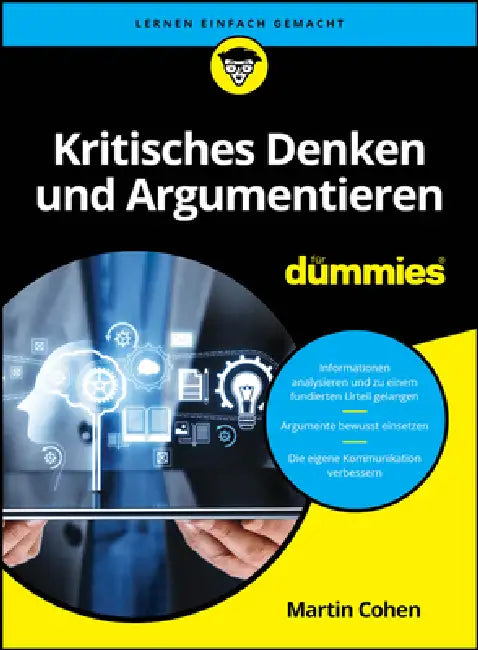 Kritisches Denken und Argumentieren für Dummies by Martin Cohen