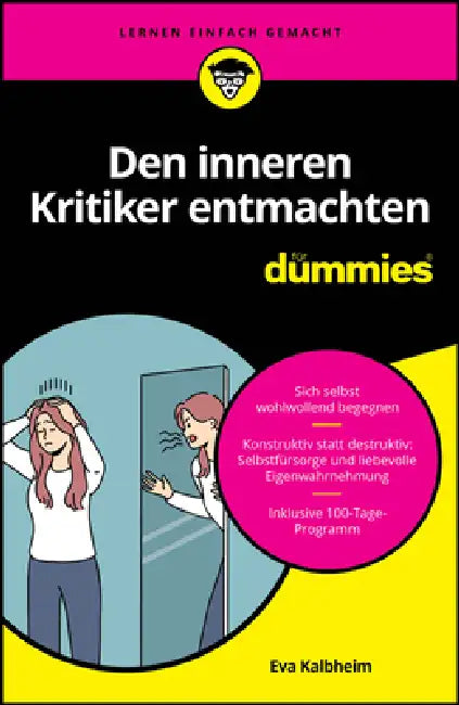 Den inneren Kritiker entmachten für Dummies by Eva Kalbheim