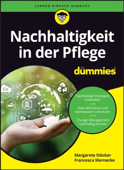 Nachhaltigkeit in der Pflege für Dummies by Margarete Stöcker