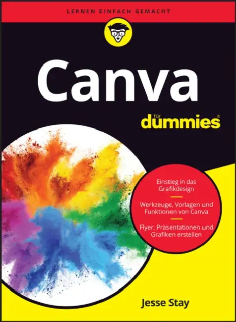Canva für Dummies by Jesse Stay