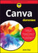 Canva für Dummies by Jesse Stay