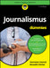 Journalismus Für Dummies by Henriette Löwisch