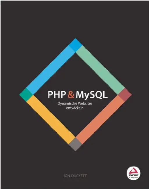 PHP & MySQL by Jon Duckett