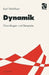Dynamik: Grundlagen Und Beispiele by Karl Wohlhart