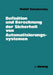 Definition Und Berechnung Der Sicherheit Von Automatisierungssystemen by Rudolf Konakovsky