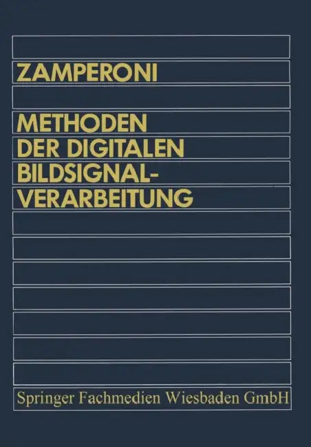 Methoden Der Digitalen Bildsignalverarbeitung by Piero Zamperoni