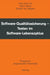 Software-Qualitätssicherung: Testen Im Software-Lebenszyklus by Paul Schmitz