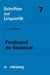 Ferdinand de Saussure: Origin and Development of His Linguistic Thought in Western Studies of Language by Ernst F. K. Koerner