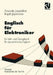 Englisch Für Elektroniker: Ein Lehr- Und Übungsbuch Für Das Technische Englisch by Ariacutty Jayendran, Rajah Jayendran