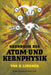 Grundriss Der Atom- Und Kernphysik by Helmut Lindner