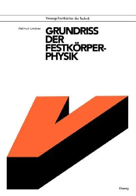 Grundriß Der Festkörperphysik by Helmut Lindner