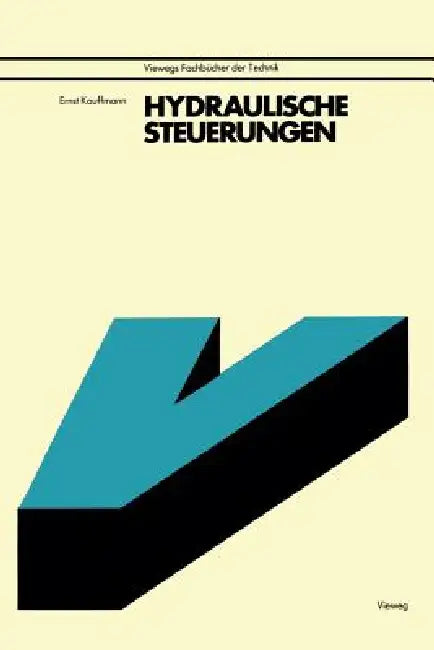Hydraulische Steuerungen by Ernst Kauffmann
