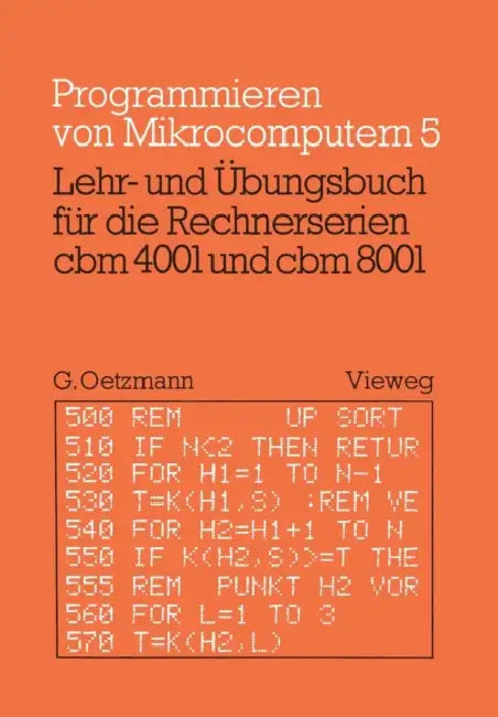 Lehr- Und Übungsbuch Für Die Rechnerserien Cbm 4001 Und Cbm 8001 by Gerhard Oetzmann