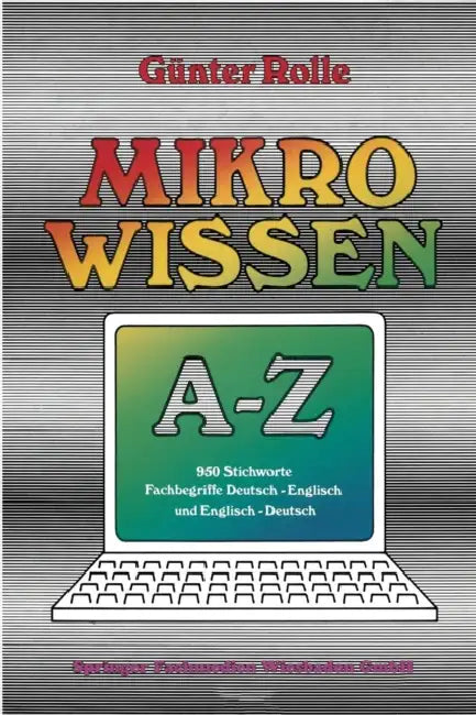 Mikrowissen A-Z: Register Deutsch-Englisch Und Englisch-Deutsch by Günter Rolle