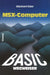 Basic-Wegweiser Für Msx-Computer: Datenverarbeitung Mit Msx-Basic Unter Msx-DOS by Ekkehard Kaier