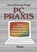 PC PRAXIS: Technik Und Wissenschaft Betriebliche PRAXIS Benutzerschnittstellen Betriebssysteme - LAN by Harald Schumny