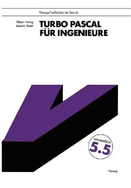 Turbo Pascal Für Ingenieure by Ekbert Hering
