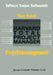 Projektmanagement Mit Dem Htpm: Harvard Total Project Manager by Thore Rudzki