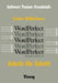 Word Perfect Schritt Für Schritt: Für Alle Versionen Bis Einschließlich Word Perfect 4.2 by Frieder Middelhauve