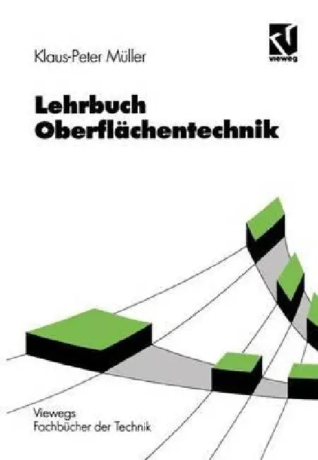 Lehrbuch Oberflächentechnik by Klaus-Peter Müller