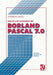 Grafik Und Animation Mit Borland Pascal 7.0: 3d-Grafik, Animation Und Simulation by Andreas Bartel