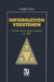 Information Verstehen: Facetten Eines Neuen Zugangs Zur Welt by Horst Völz